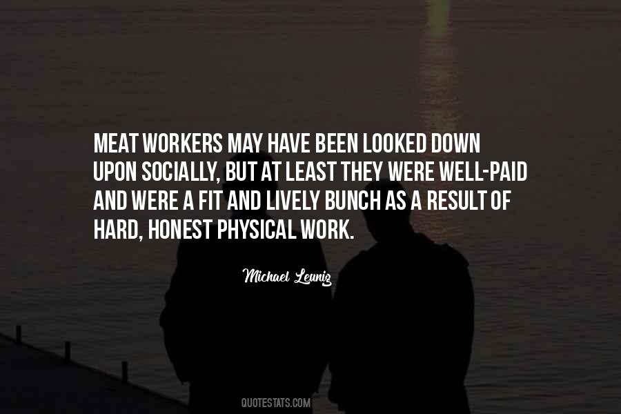 Quotes About Honest Hard Work #890741