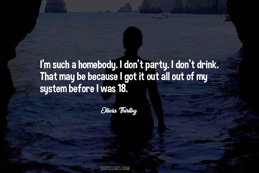 Homebody Party Quotes #462449