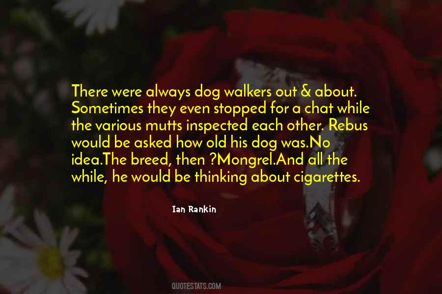 Quotes About Mutts #1778620