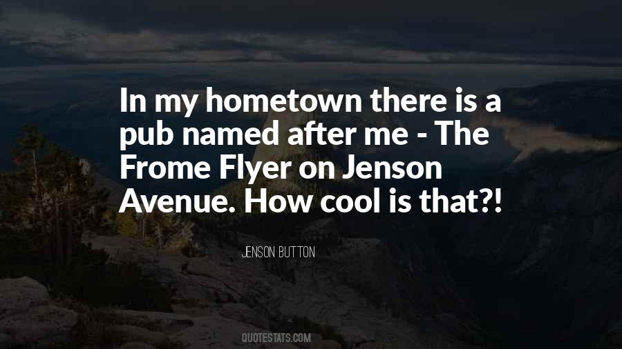 Quotes About Hometown #1474123