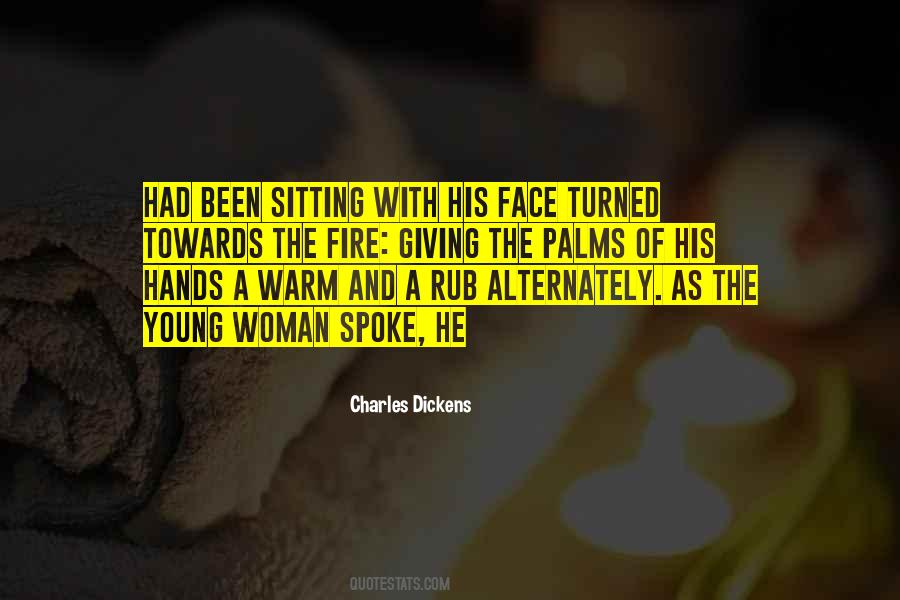 Quotes About Sitting By The Fire #1144997