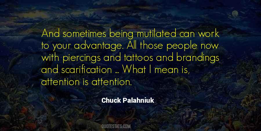 Quotes About Your Tattoos #635388