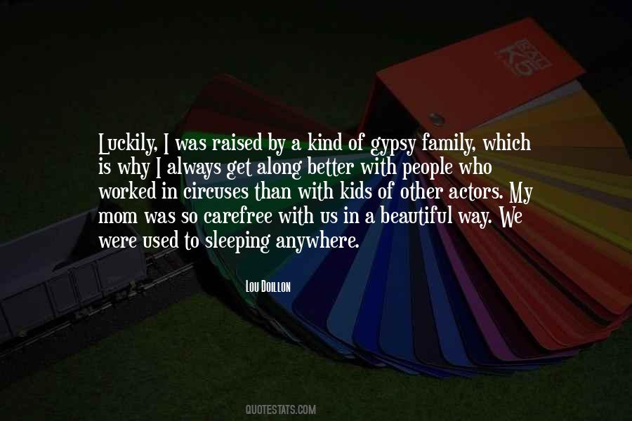 Sleeping Anywhere Quotes #1038752