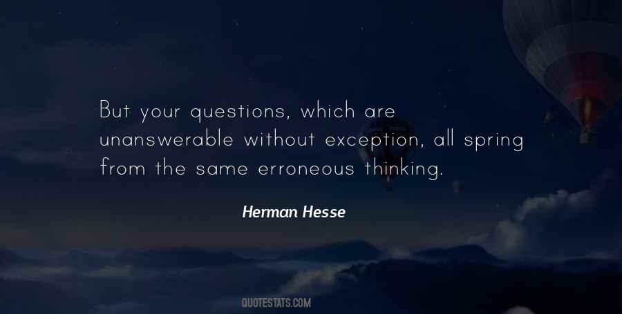 Quotes About Unanswerable Questions #1566809