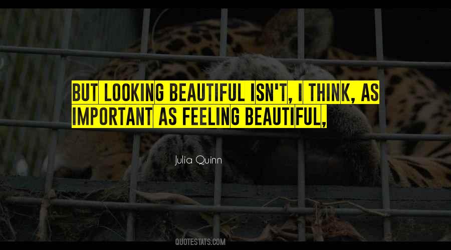 Quotes About Feeling Beautiful #1576695