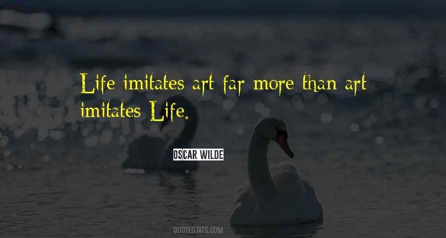 Life Imitates Art Quotes #1247363