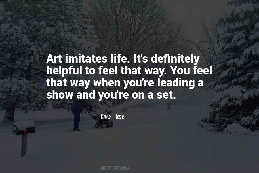 Life Imitates Art Quotes #1340924
