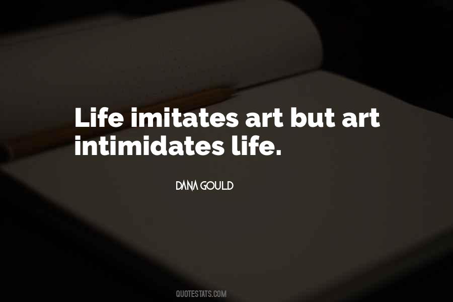 Life Imitates Art Quotes #987058