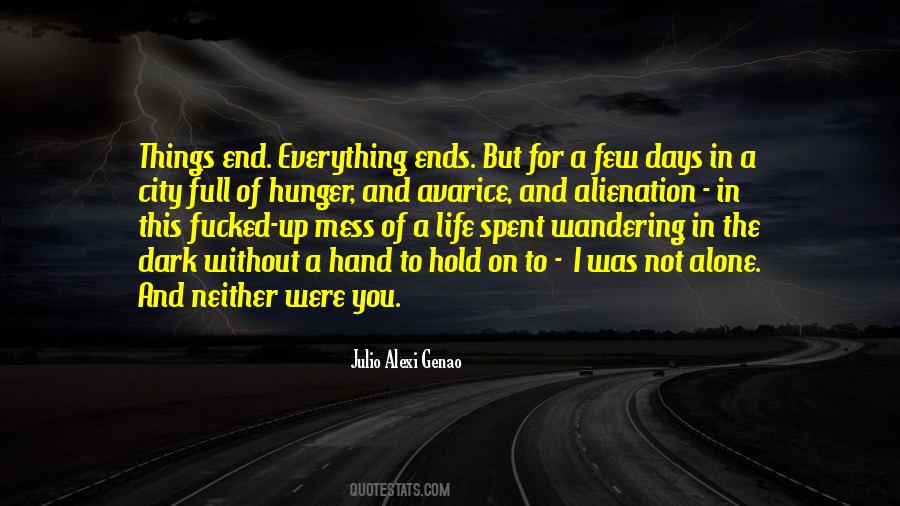 Quotes About Life Ends #118839