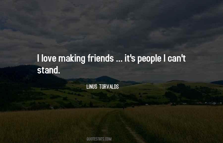 Quotes About Making Friends #1294827