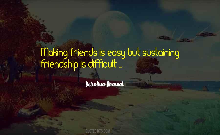 Quotes About Making Friends #1346882