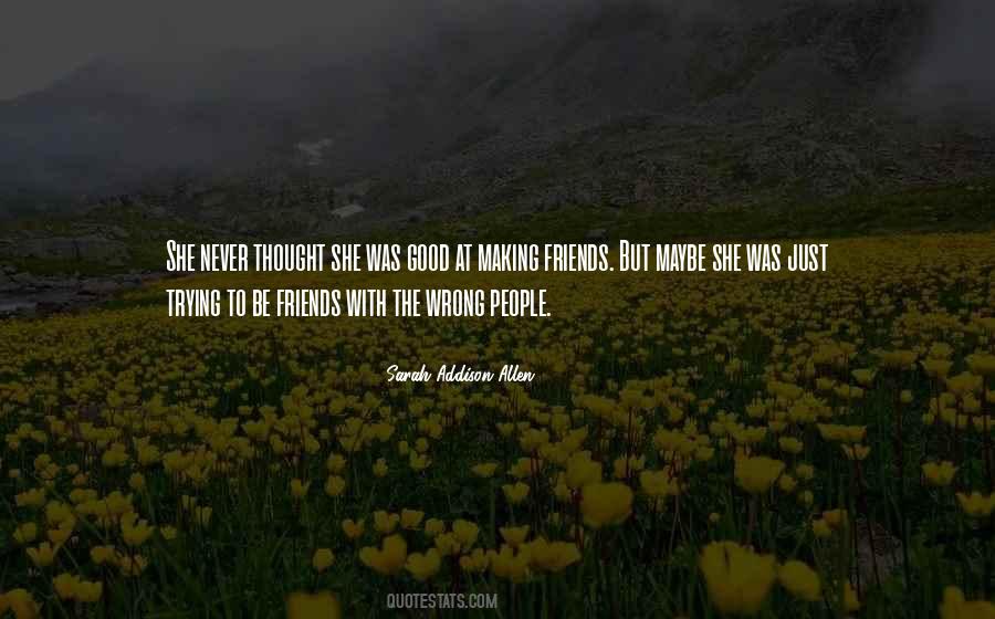 Quotes About Making Friends #596463