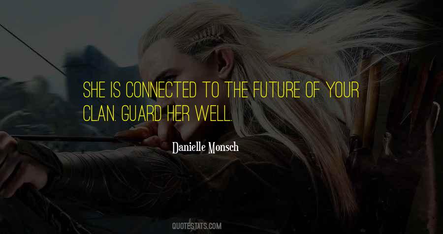 Quotes About Clan #366014