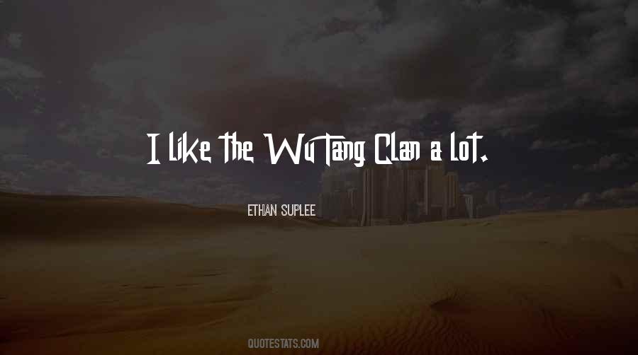 Quotes About Clan #727487