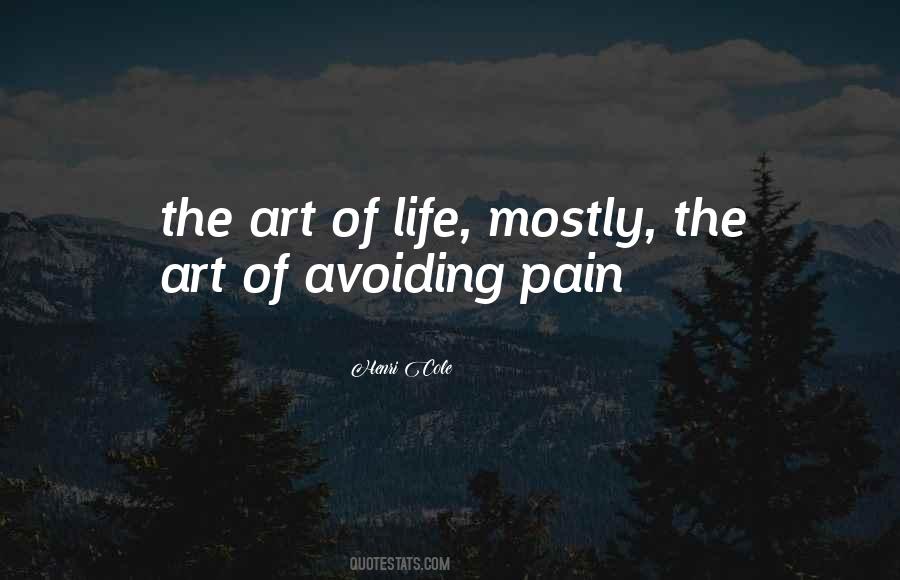 Art Of Life Quotes #1065007
