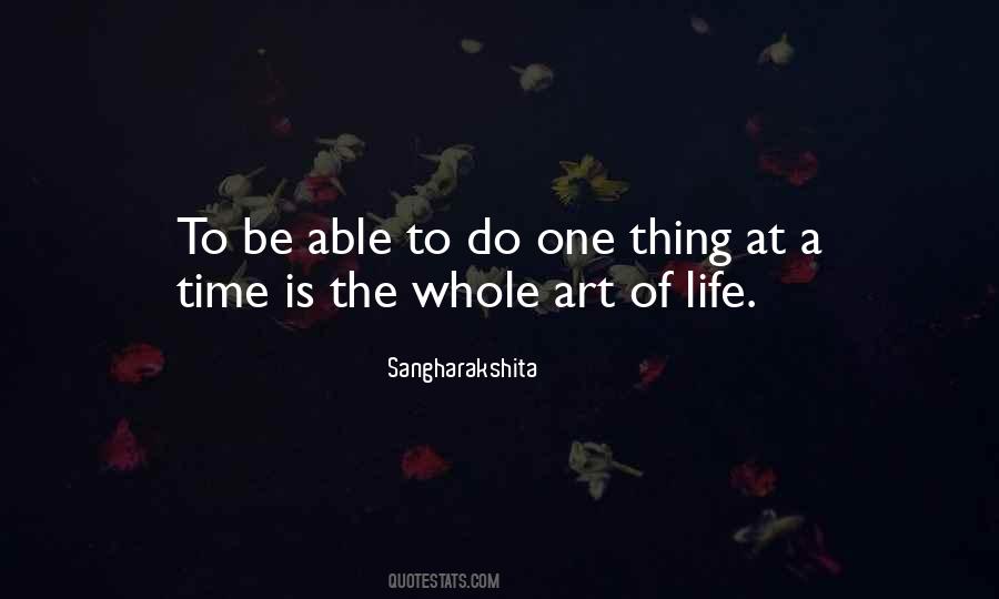 Art Of Life Quotes #1198531