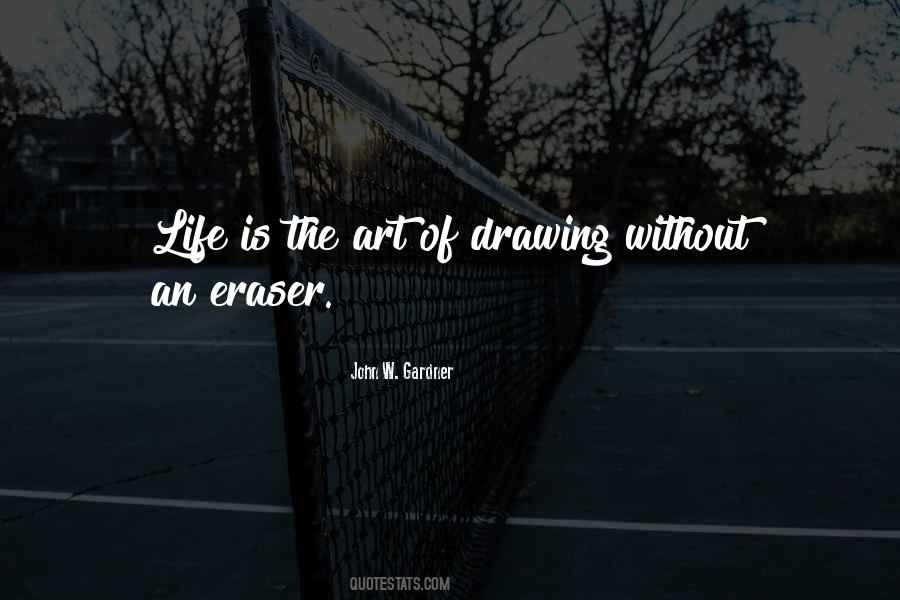 Art Of Life Quotes #19329