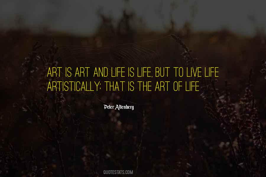 Art Of Life Quotes #484820