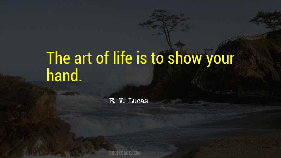 Art Of Life Quotes #643478