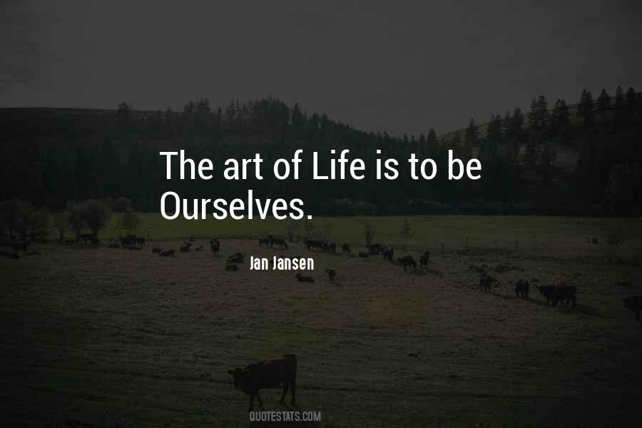 Art Of Life Quotes #733911