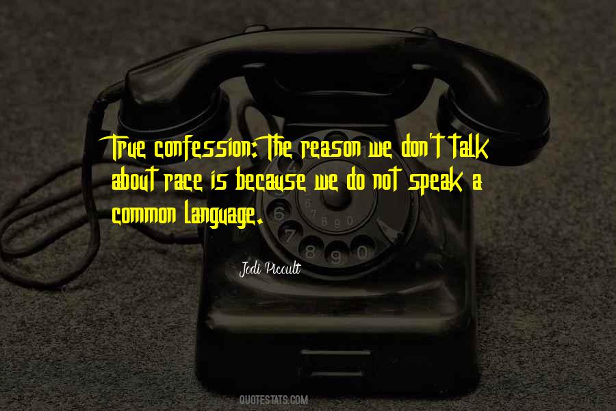 Quotes About True Talk #55693