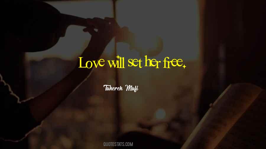 Love Will Quotes #1214238