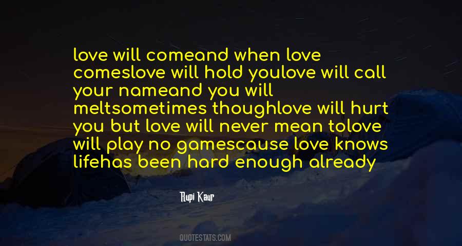 Love Will Quotes #943570