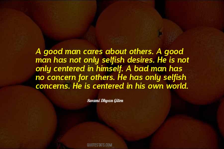 Quotes About Self Centered Man #1198573