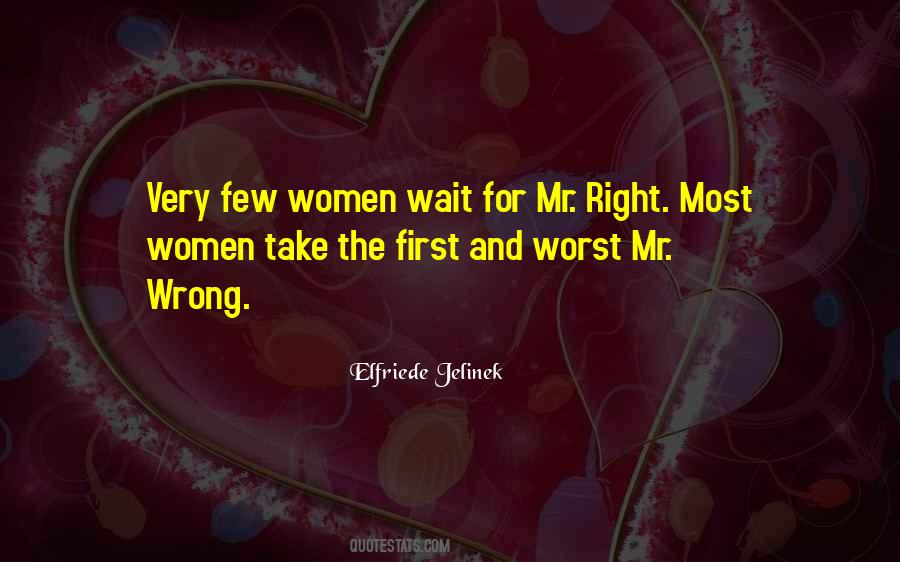 Quotes About Mr Right #1654074