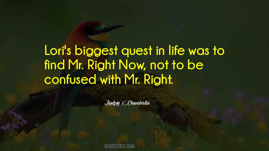 Quotes About Mr Right #945352