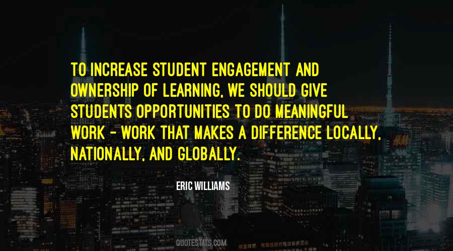 Quotes About Engagement And Learning #765893