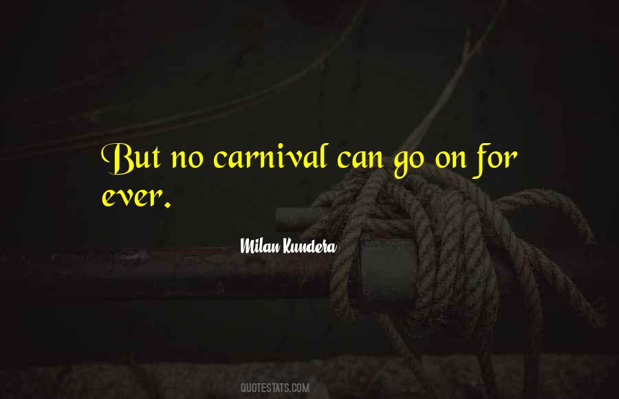 Quotes About Carnival #600431