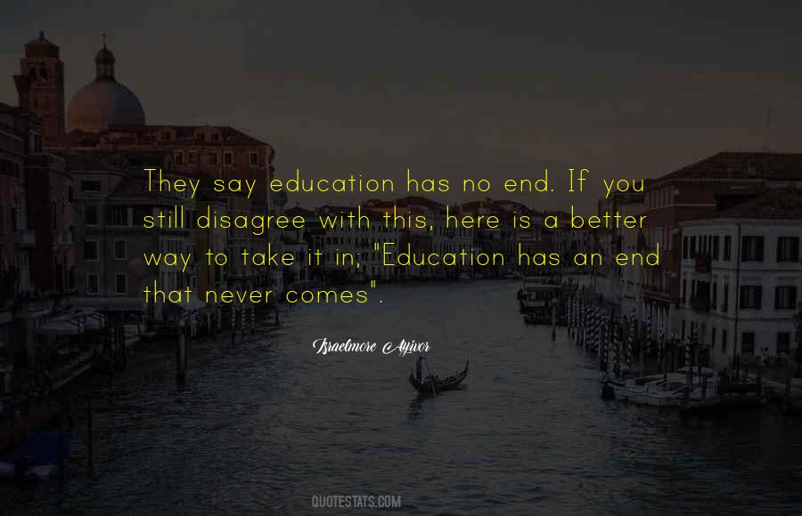 Quotes About University Education #455581