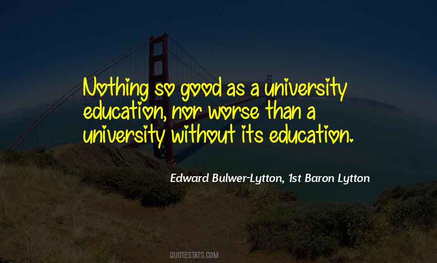 Quotes About University Education #552565