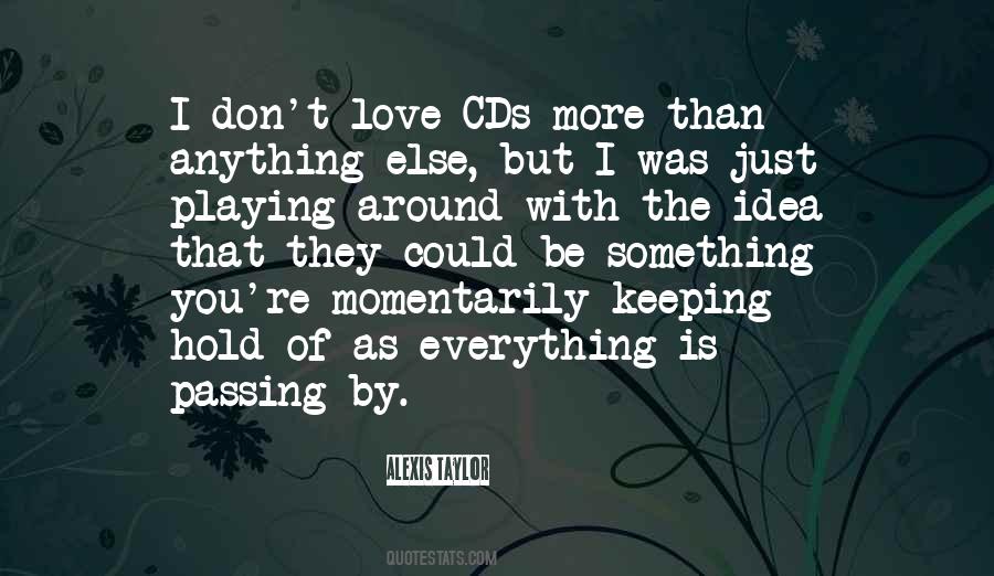 Quotes About Cds #714175