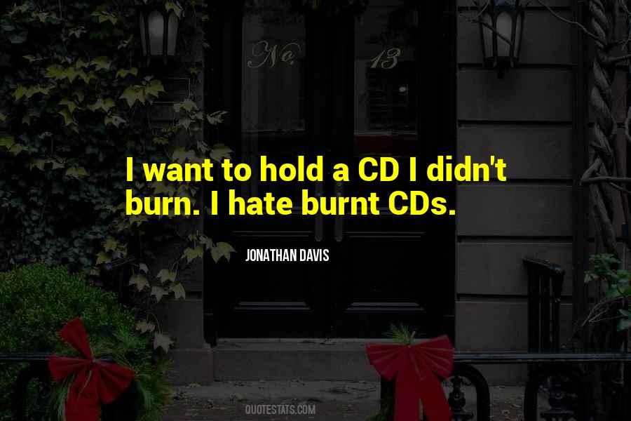 Quotes About Cds #733478