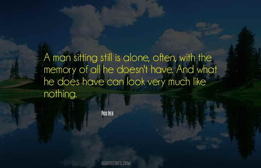 Quotes About Sitting Alone #1564529