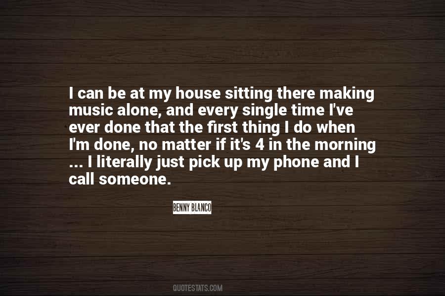 Quotes About Sitting Alone #429586