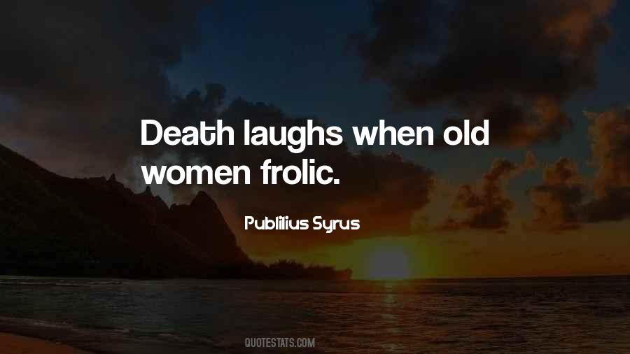 Old Women Quotes #1787277