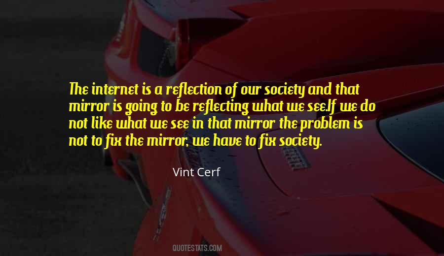 Quotes About Internet And Society #1167308