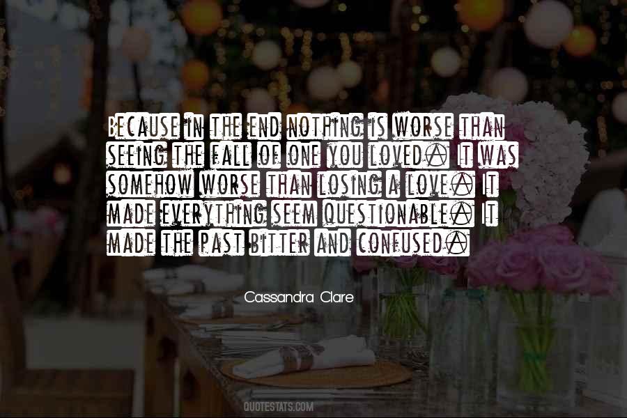 Quotes About Confused Love #1199405