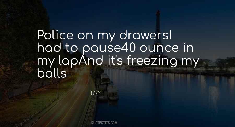Quotes About Freezing #1104429