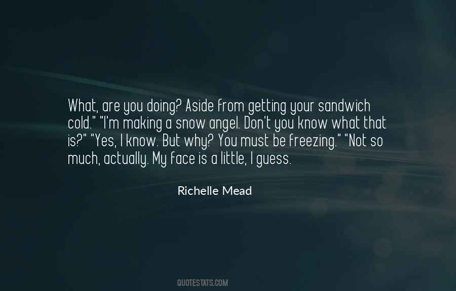 Quotes About Freezing #127165