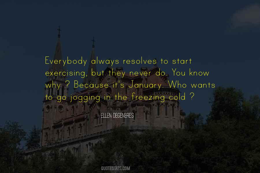 Quotes About Freezing #1438366