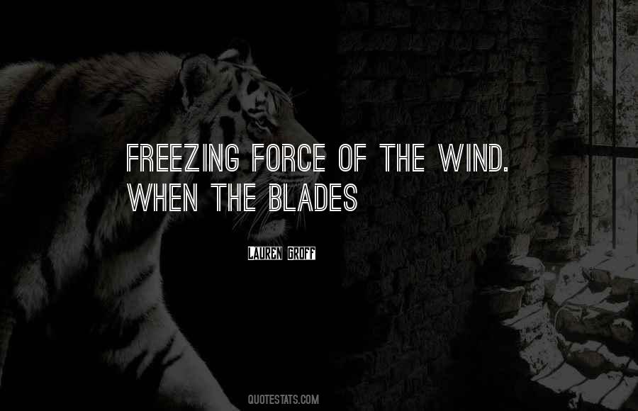 Quotes About Freezing #1531329