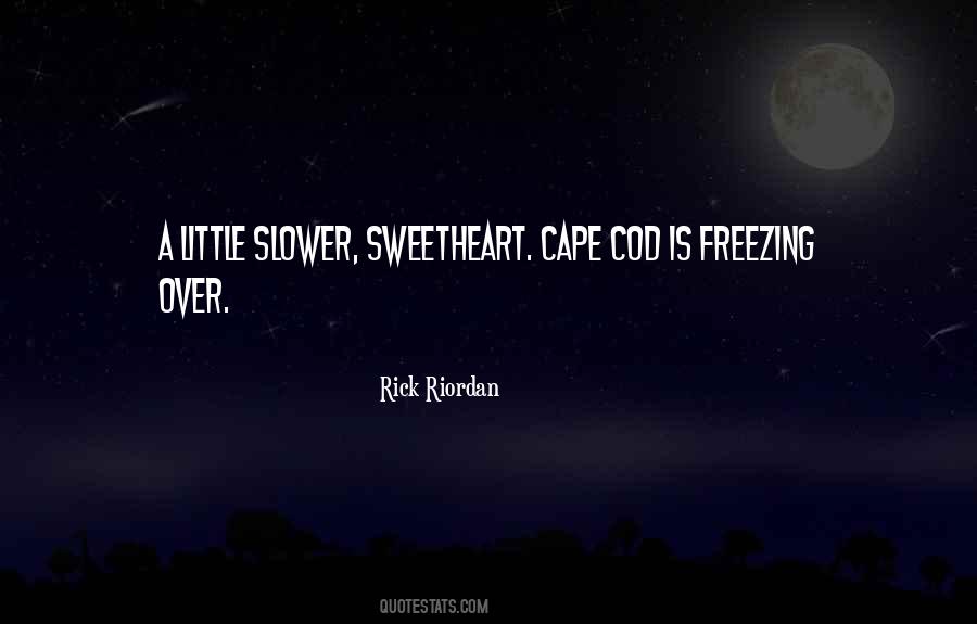 Quotes About Freezing #1848887