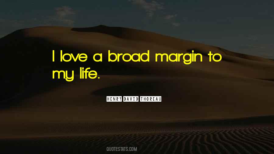 Quotes About Margin In Life #1025627