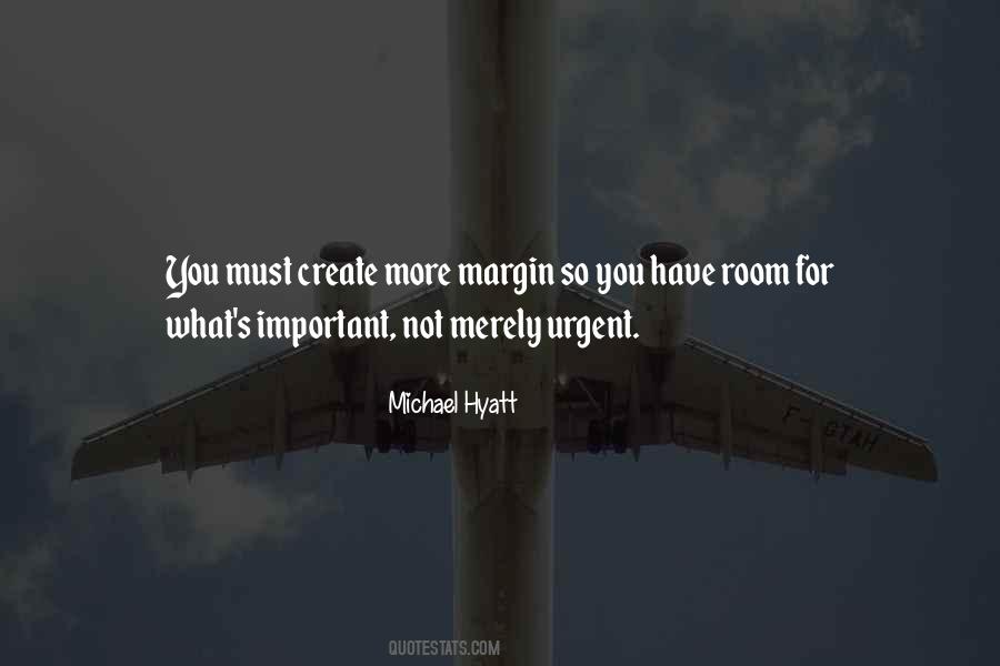 Quotes About Margin In Life #1829932