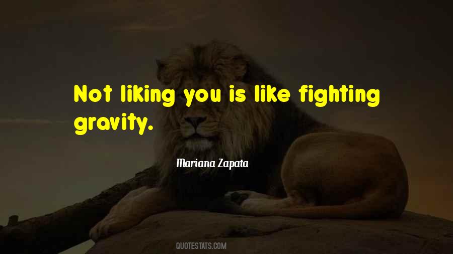 Fighting Gravity Quotes #1616169