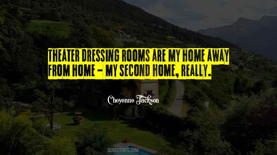 Quotes About Home Away From Home #1244188